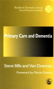 Cover of: Primary Care and Dementia (Bradford Dementia Group Good Practice Guides)