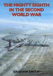 Cover of: The Mighty Eighth In The Second World War (Aviation History) | Graham Smith