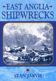 Cover of: East Anglia Shipwrecks (Local History) by S.M. Jarvis