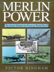 Cover of: Merlin power: the growl behind air power in World War II