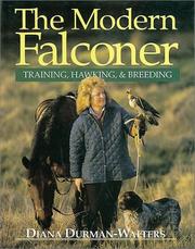 The Modern Falconer by Diana Durman-Walters