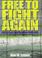 Cover of: Free to Fight Again