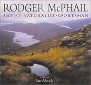 Cover of: Rodger McPhail: artist, naturalist, sportsman