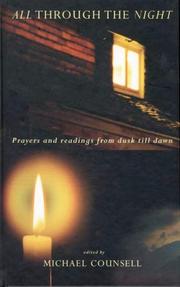 Cover of: All Through the Night: Prayers and Readings from Dusk Till Dawn