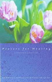 Cover of: Prayers for Healing by Michael Harper, Michael Fulljames