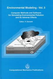 Cover of: Environmental Modeling: Computer Methods and Software for Simulating Environmental Pollution and Its Adverse Effects (Environmental Modeling)