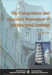 Cover of: The conservation and structural restoration of architectural heritage