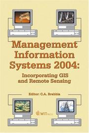 Cover of: Management Information Systems 2004: Incorporating Gis and Remote Sensing (Management Information Systems, 8)