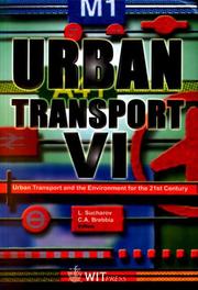 Urban transport VI by International Conference on Urban Transport and the Environment (6th 2000)