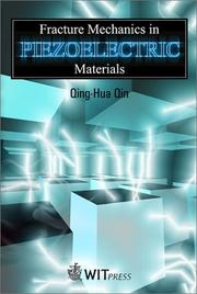 Cover of: Fracture Mechanics of Piezoelectric Materials (Advances in Damage Mechanics)