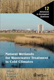 Cover of: Natural Wetlands for Wastewater Treatment in Cold Climates (Advances in Ecological Sciences, Vol. 12)