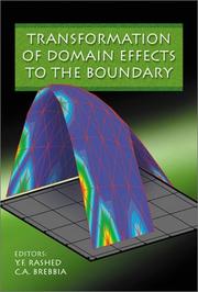 Cover of: Transformation of Domain Effects to the Boundary (Advances in Boundary Elements,)