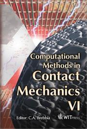 Cover of: Computational methods in contact mechanics VI: Sixth International Conference on Computational Methods in Contact Mechanics : Contact Mechanics 2003