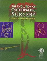 Cover of: The Evolution of Orthopaedic Surgery by Leslie Klenerman