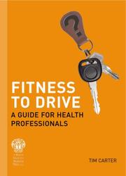 Fitness to Drive by Tim Carter