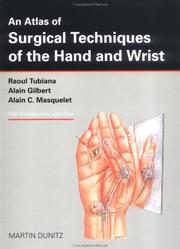 Cover of: An Atlas of Surgical Techniques of the Hand and Wrist