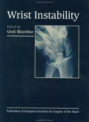 Wrist Instability by Ueli B:uchler