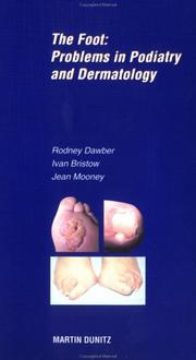 Cover of: The Foot: problems in podiatry and dermatology: Pocketbook (Martin Dunitz Medical Pocket Books)
