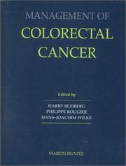 Cover of: Management of Colorectal Cancer by Harry Bleiberg, Phillipe Rougier, Hans-Joachim Wilke