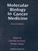 Cover of: Molecular Biology in Cancer Medicine