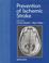 Cover of: Prevention of ischemic stroke