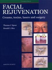 Facial rejuvenation by Thomas C. Spoor