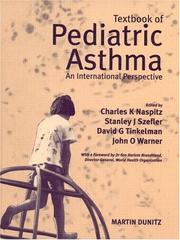 Cover of: Textbook of Pediatric Asthma by Charles K Naspitz, Stanley J Szefler, David Tinkleman, John O Warner, Charles K Naspitz, Stanley J Szefler, David Tinkleman, John O Warner