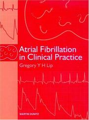 Cover of: Atrial Fibrillation in Clinical Practice by Gregory Y.H. Lip