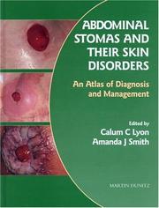 Cover of: Abdominal Stomas and Their Skin Disorders: An Atlas of Diagnosis and Management