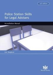 Cover of: Police Station Skills for Legal Advisers by Eric Shepherd, Eric Shepherd