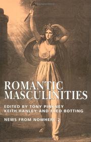 Cover of: Romantic masculinities by edited by Tony Pinkney, Keith Hanley, and Fred Botting.