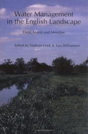 Cover of: Water management in the English landscape: field, marsh and meadow