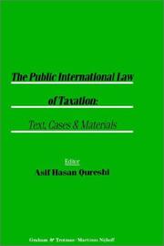Cover of: The Public International Law of Taxation:Text, Cases and Materials