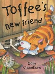 Toffee's New Friend by Sally Chambers