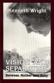 Vision and separation by Kenneth Wright