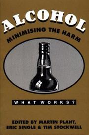 Cover of: Alcohol by edited by Martin Plant, Eric Single and Tim Stockwell.