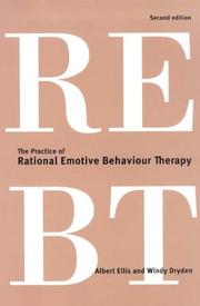 Cover of: The Practice of Rational Emotive Behaviour Therapy