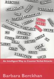 Cover of: Judo with words: an intelligent way to counter verbal attacks