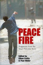 Cover of: Peace Fire: Fragments from the Israel-Palestine Story