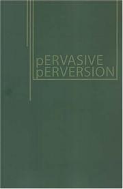 Cover of: Pervasive Perversions: Paedophilia And Child Sexual Abuse In Media/Culture