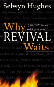 Cover of: WHY REVIVAL WAITS