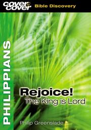 Cover of: PHILIPPIANS: REJOICE THE KING IS LORD (Cover To Cover)