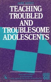 Cover of: Teaching troubled and troublesome adolescents