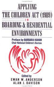 Cover of: Applying the Children Act (1989) in boarding and residential environments