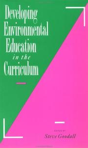 Developing environmental education in the curriculum by Steve Goodall