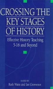 Cover of: Crossing the key stages of history by edited by Ruth Watts and Ian Grosvenor.