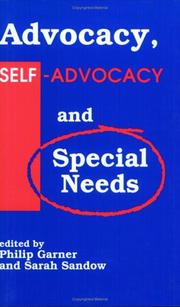 Cover of: Advocacy, self-advocacy, and special needs by edited by Philip Garner and Sarah Sandow.