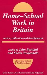 Cover of: Home-school work in Britain: review, reflection and development