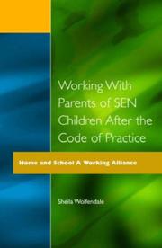 Cover of: Working with parents of SEN children after the code of practice