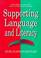 Cover of: Supporting language and literacy